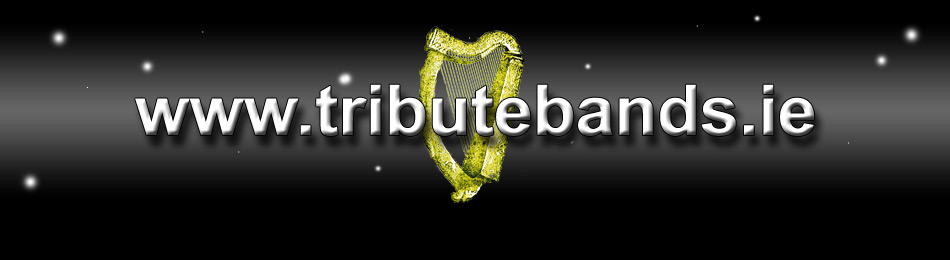 Tribute Bands Ireland